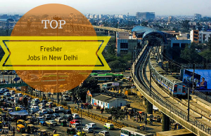 Top Fresher jobs in New Delhi