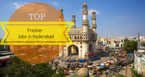 Top fresher jobs in Hyderabad