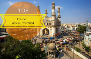 Top fresher jobs in Hyderabad