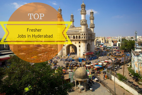 Top fresher jobs in Hyderabad