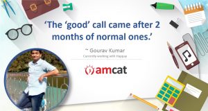 AMCAT hired candidate Gourav shares how he got his good opportunity with AMCAT.
