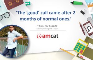 AMCAT hired candidate Gourav shares how he got his good opportunity with AMCAT.