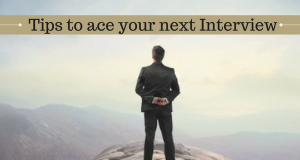 Tips to ace your next Interview