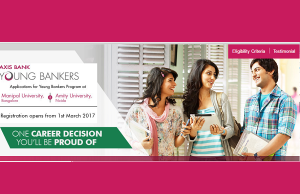 The Axis Bank Young Bankers Program invites all hoping for banking jobs.