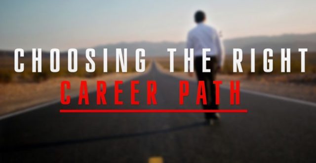 choosing the right career path