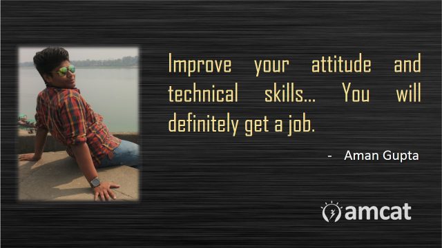 Aman Gupta, who was hired by Accenture, explains how he made it, with the AMCAT test.
