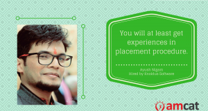 Our AMCAT achiever claims the test prepares you for life.