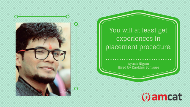 Our AMCAT achiever claims the test prepares you for life.