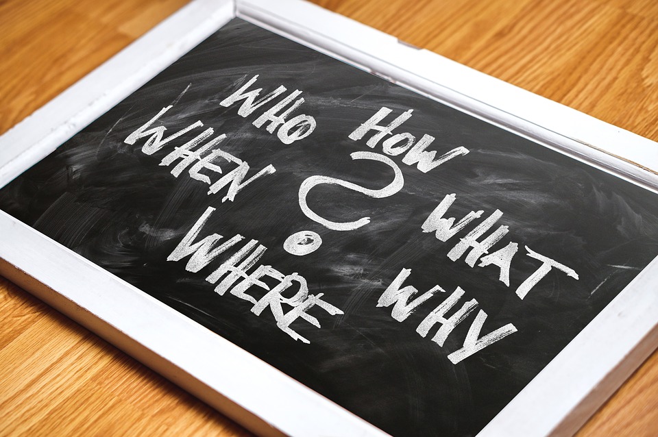 Remember: Who, What, Where, Why and When.