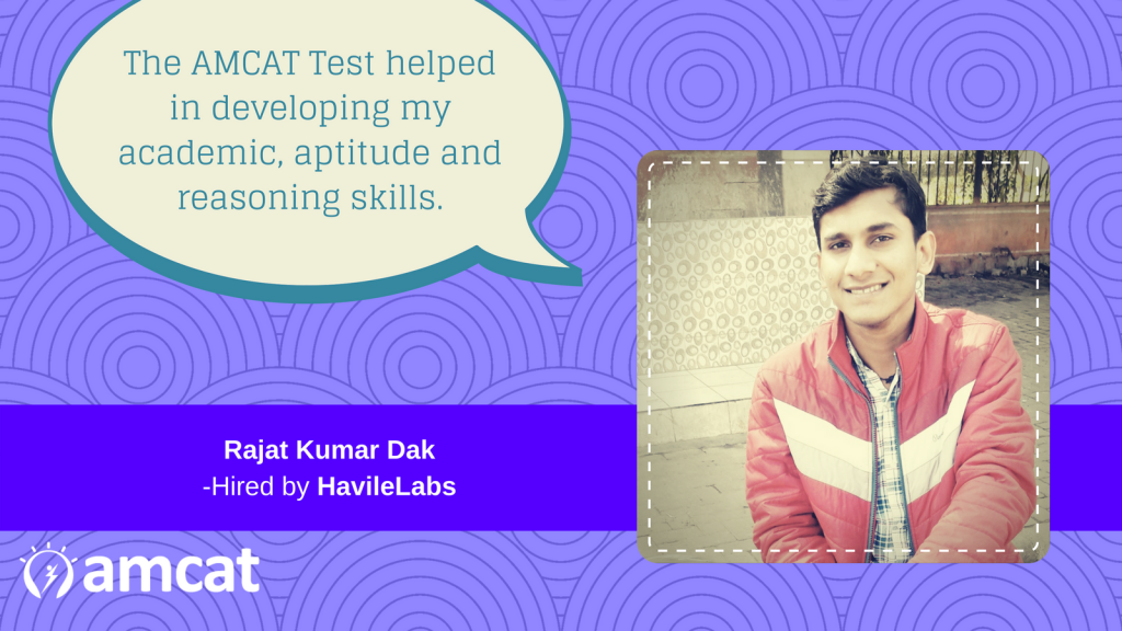Find out how Rajat Kumar connected the dot between himself and a software developer job with the AMCAT Test.