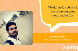 Manish Kumar, our AMCAT Achiever talks about hard-work and presentation.