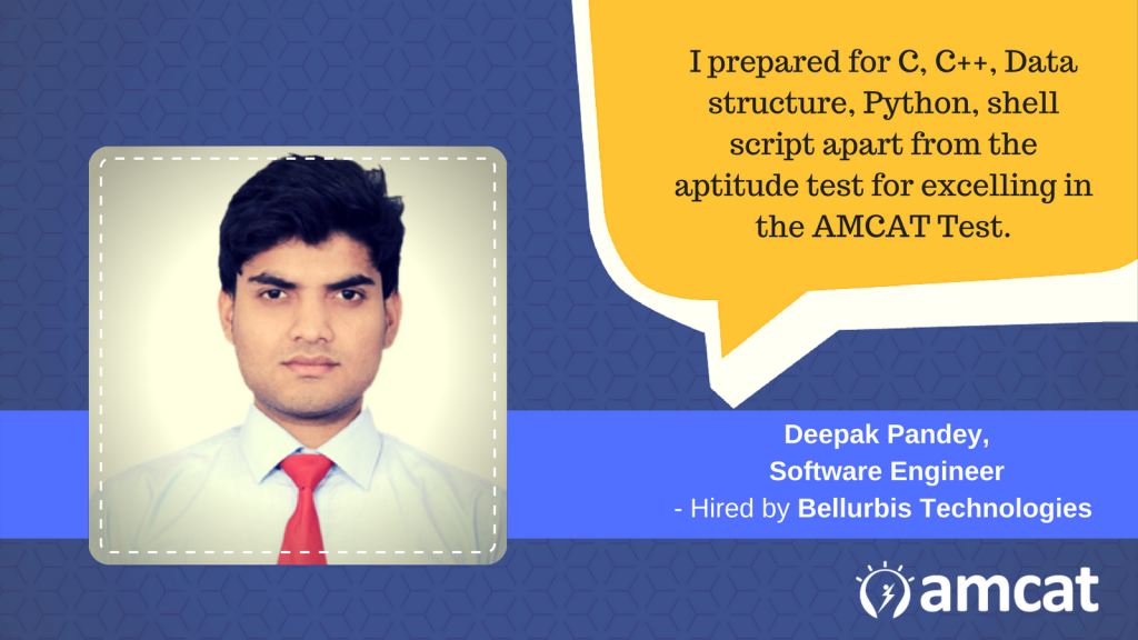 Deepak Pandey explains how AMCAT helped him bridge his aspiration to be a software developer.