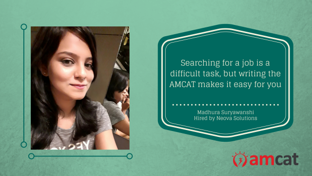 How Madhura used the AMCAT to improve her job search chances.
