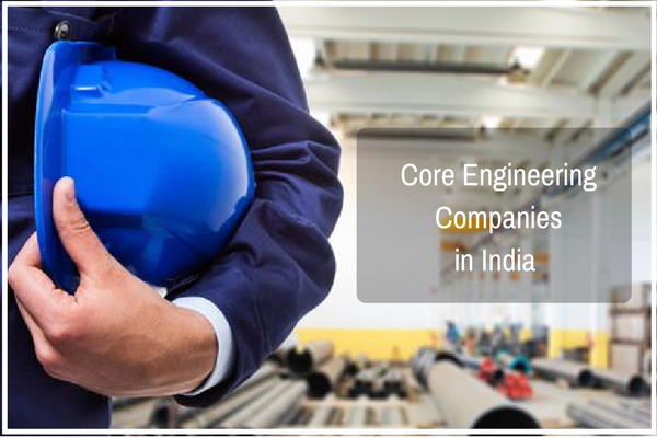 The top core companies in India to aspire for (Engineering streams).
