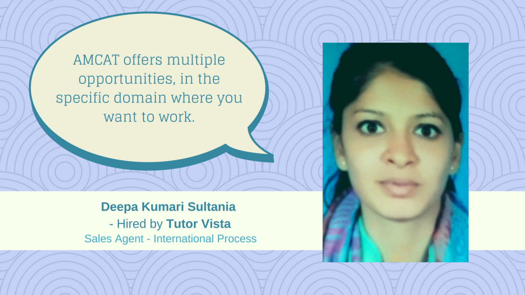 How AMCAT helped Deepa achieved a customer support job.