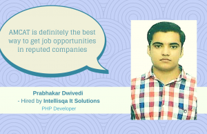 Learn how Prabhakar Dwivedi excelled his job search after giving the AMCAT Test.