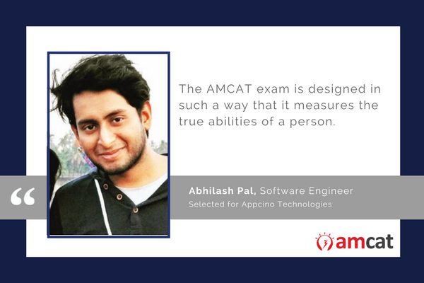 Abhilash Pal talks about his AMCAT test experience.