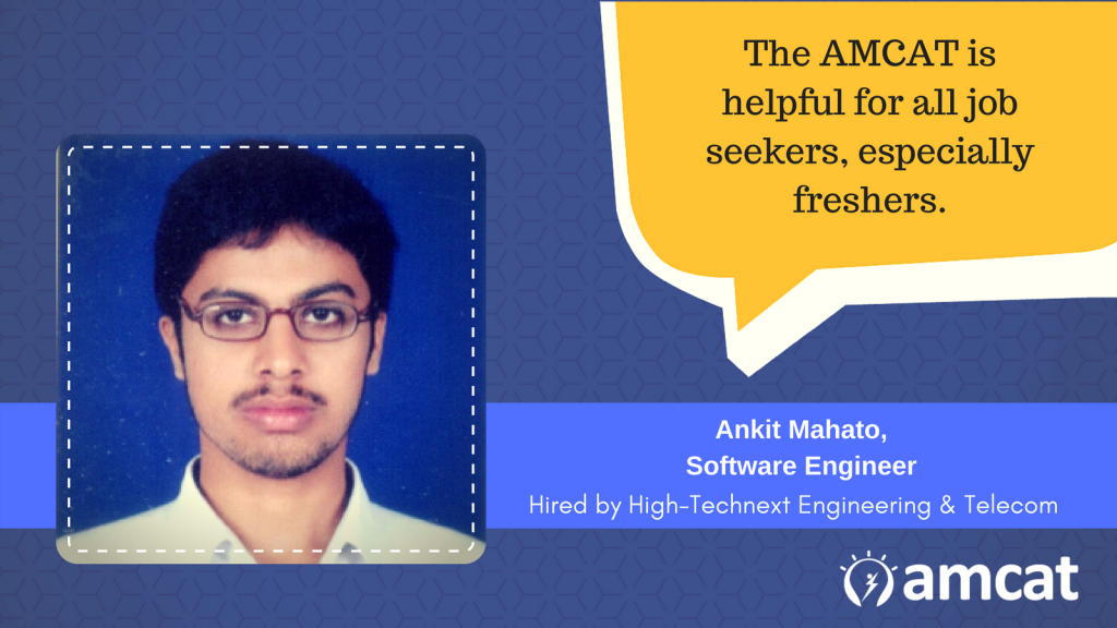 Ankit Mahato explains his job search journey with the AMCAT Test.