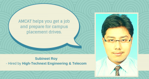 Subineet Roy recounts his success story with the AMCAT Test in this AMCAT review.