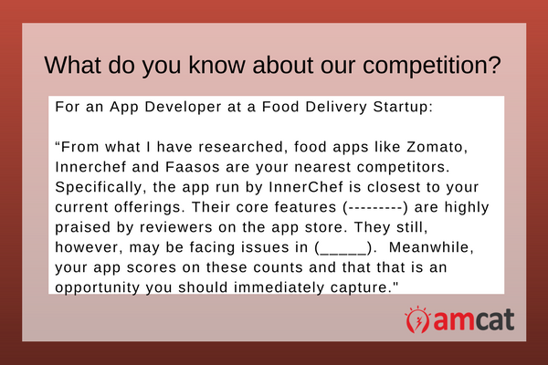 A good answer for an app developer asked 'What do you know about our competition'.