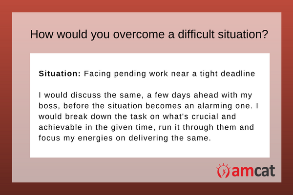 A model answer for 'How You Overcame A Difficult Situation.'