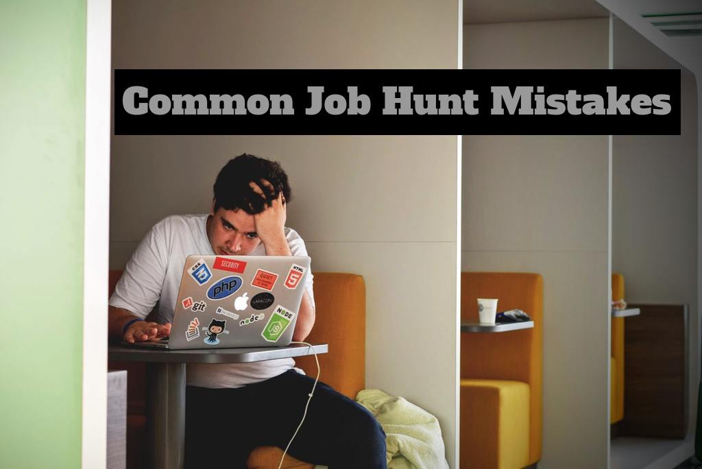 Common Mistakes Students Make While Job Hunting