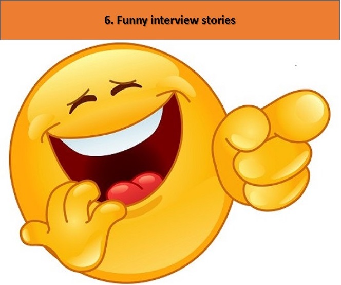 Funny interview reviews and stories