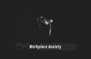 Job Search Anxiety - workplace tips