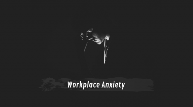Job Search Anxiety - workplace tips