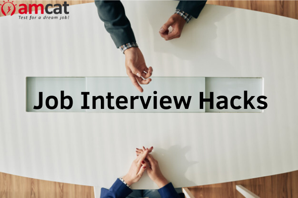 Job Interview Hacks
