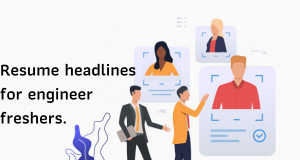 Resume headlines for engineer freshers.