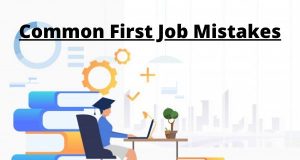 Mistakes In First Job