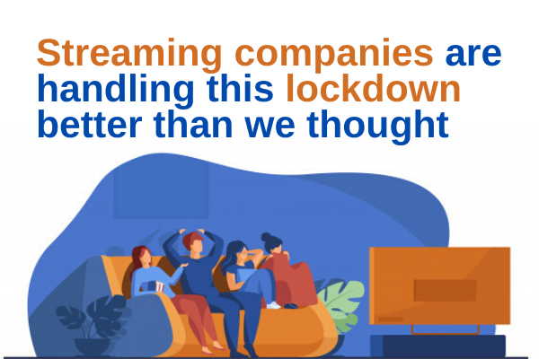 Streaming services facing COVID-19