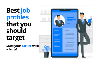 Job profiles that are in demand