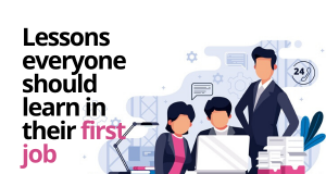 Learn from your first jobLearn from your first job