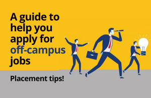 How to apply for off-campus placements