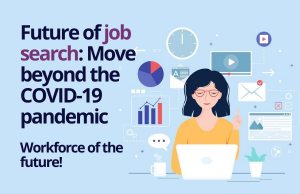 Impact of coronavirus pandemic on the future of job search