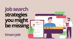 Use these tips to strengthen you search for your dream job