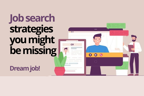 Use these tips to strengthen you search for your dream job