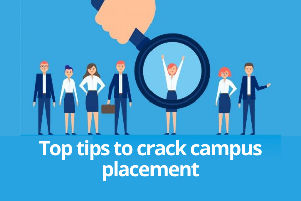 Tips to ace campus placements