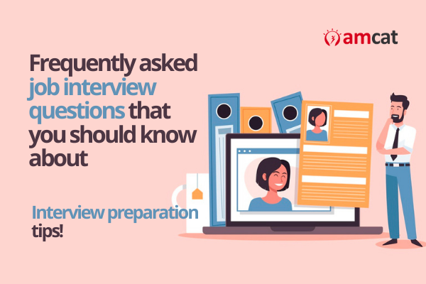 Interview questions that you should prepare for