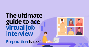 Virtual interviews hacks