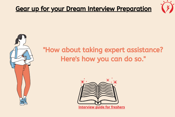 Gear up for your Dream Interview Preparation