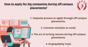 How to apply for big companies during off campus placements
