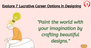 Explore Lucrative Career Options in Designing