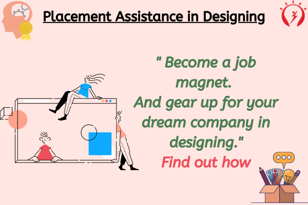 Placement Assistance in Designing