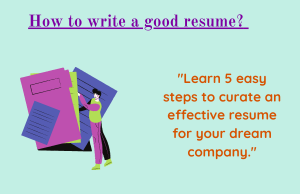 How to write a good resume?