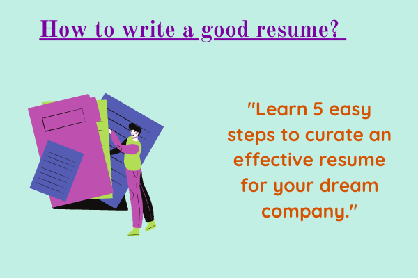 How to write a good resume?