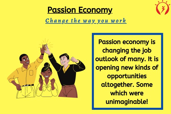 "Passion Economy" is Transforming Your Outlook on Jobs