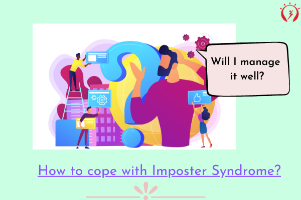 How to cope with Imposter Syndrome?